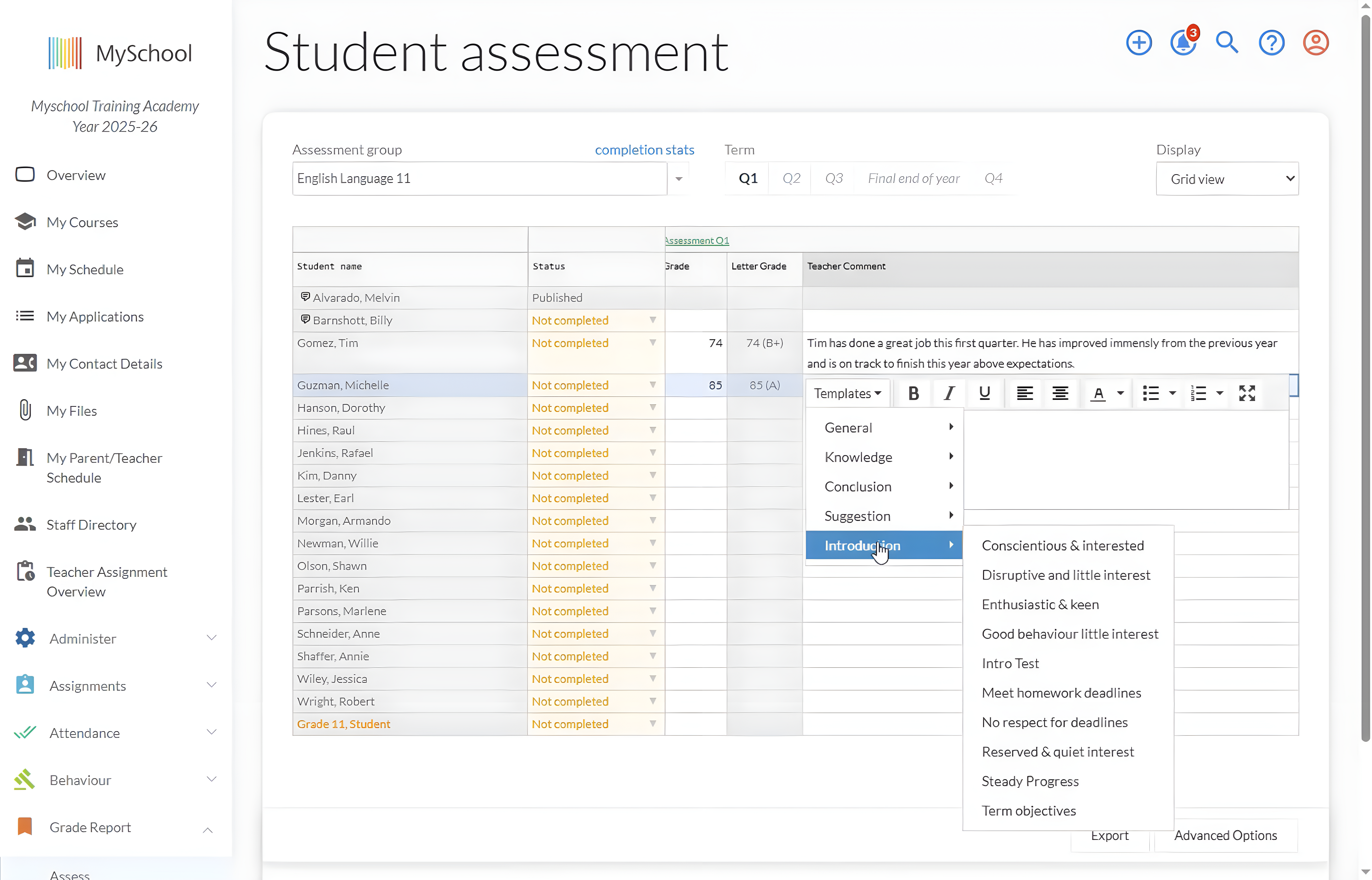 Student assessment view in MySchool showing grade entry and a dropdown of reusable teacher comment templates.